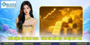 biến động giá vàng 2026