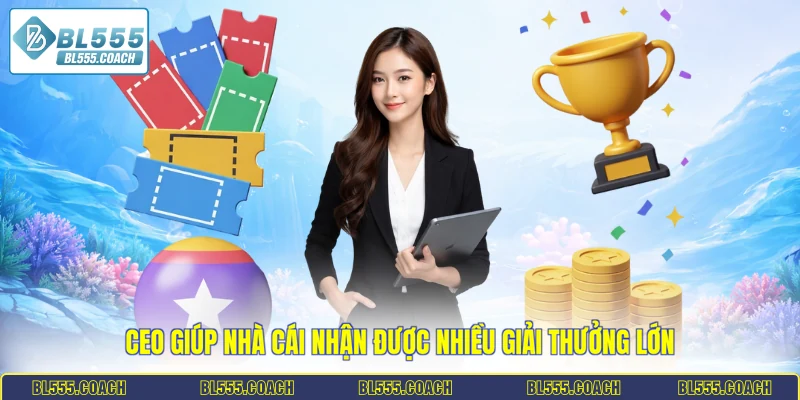 CEO giúp nhà cái nhận được nhiều giải thưởng lớn