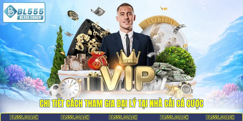 Chi tiết cách tham gia đại lý tại nhà cái cá cược