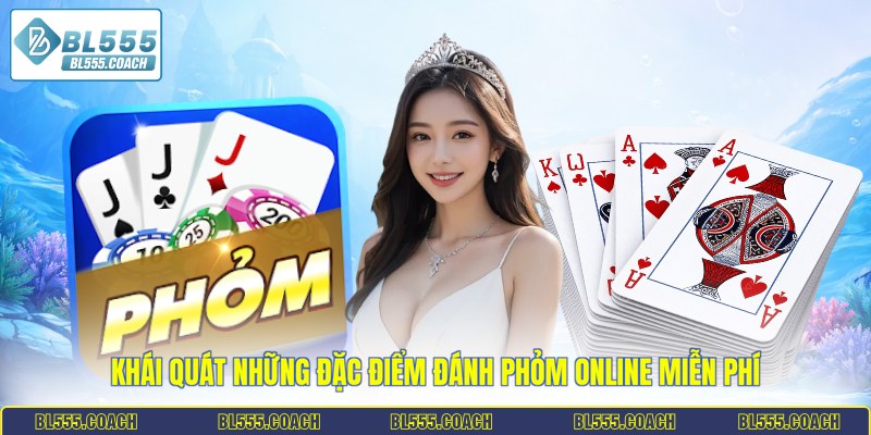 Khái quát những đặc điểm đánh phỏm online miễn phí