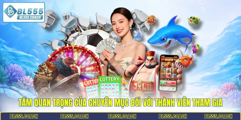 Tầm quan trọng của chuyên mục đối với thành viên tham gia